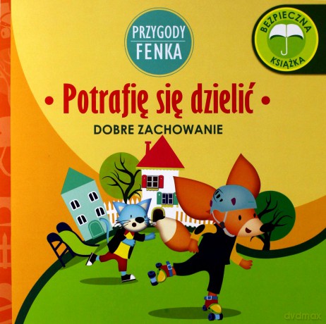 Przygody Fenka. Potrafię się dzielić - Magdalena Gruca, Ewa Zontek [KSIĄŻKA]