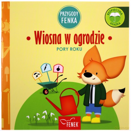 Przygody Fenka. Wiosna w ogrodzie - Magdalena Sroka, Ewa Zontek [KSIĄŻKA]