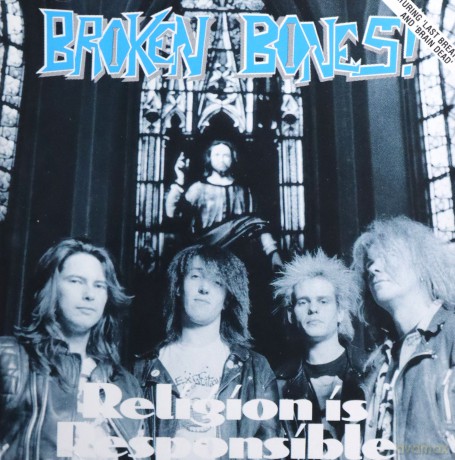 Broken Bones: Religion Is Resposible [CD]