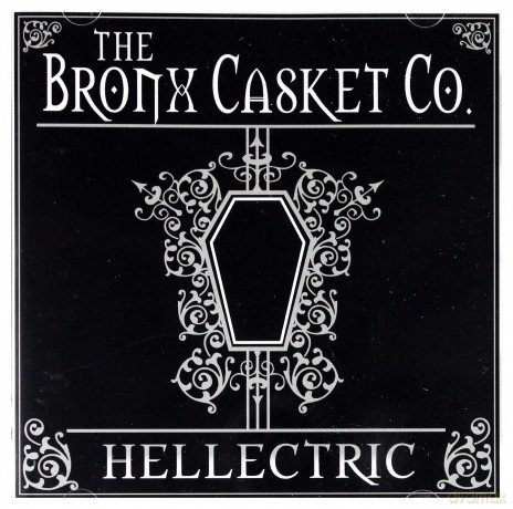 The Bronx Casket Co.: Hellectric [CD]