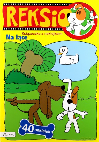 Reksio. Na łące. Książeczka z naklejkami [KSIĄŻKA]