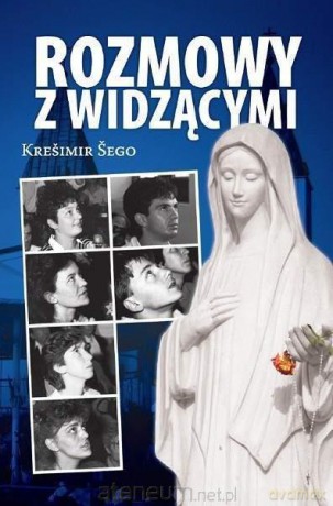 Rozmowy z widzącymi - Kresimir Sego [KSIĄŻKA]