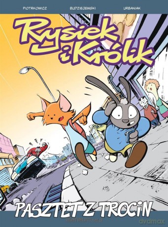 Rysiek i Królik (Tom 2). Pasztet z trocin [KOMIKS]