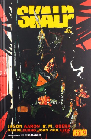 Skalp (Tom 2) - Jason Aaron, R.M Guera, Davide Furno, John Paul Leon [KOMIKS]