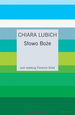 Słowo Boże - Chiara Lubich [KSIĄŻKA]