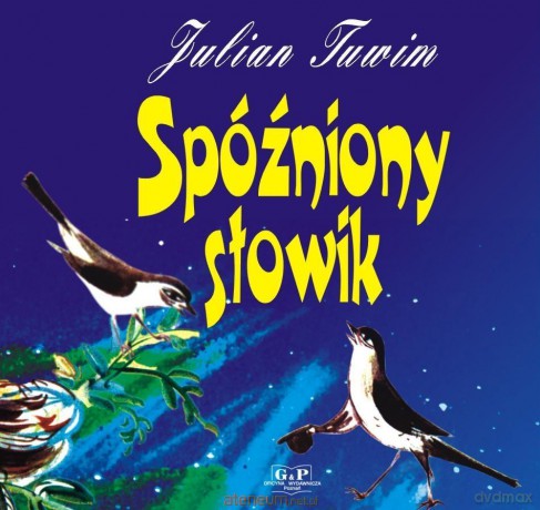 Spóźniony słowik - Julian Tuwim [KSIĄŻKA]