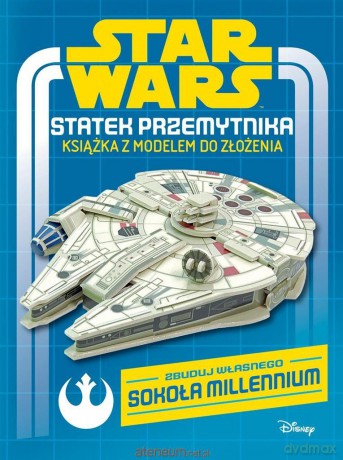 Star Wars. Statek przemytnika. Książka z modelem (Gwiezdne Wojny) - Katrina Pallant [KSIĄŻKA]