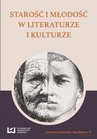 Starość i młodość w literaturze i kulturze - Michał Kuran [KSIĄŻKA]