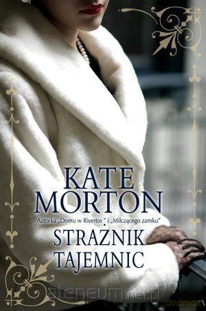 Strażnik tajemnic - Kate Morton [KSIĄŻKA]