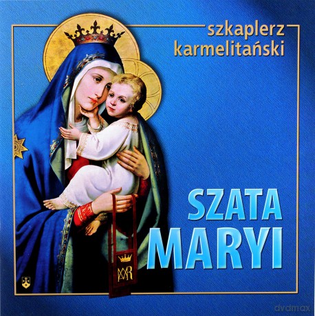 Szkaplerz. Szata Maryi [KSIĄŻKA]