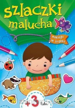 Szlaczki dla malucha. Pierwsze kroki w nauce pisania [KSIĄŻKA]