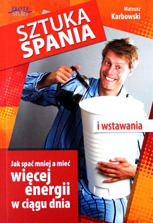 Sztuka spania i wstawania - Mateusz Karbowski [KSIĄŻKA]