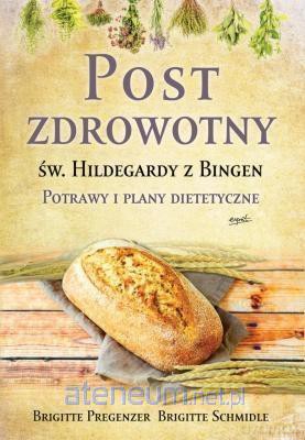 Św. Hildegarda z Bingen. Post zdrowotny [KSIĄŻKA]