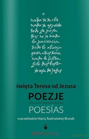 Św. Teresa od Jezusa - Poezje - Św. Teresa od Jezusa [KSIĄŻKA]