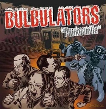 Bulbulators: Punkophilia [CD]