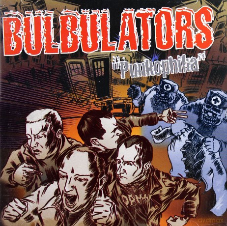 Bulbulators: Punkophilia [CD]