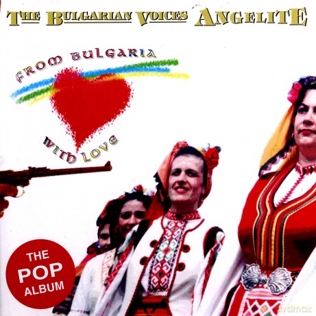 The Bulgarian Voices Angelite: From Bulgaria With Love [CD]