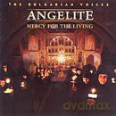 The Bulgarian Voices Angelite: Mercy For The Living [CD]