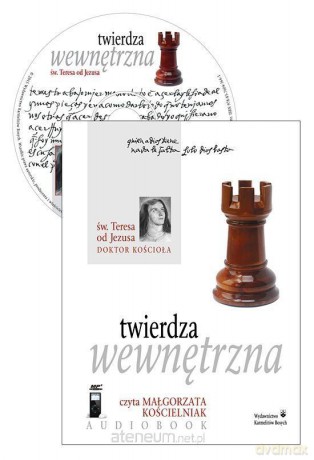 Twierdza wewnętrzna - Św. Teresa od Jezusa [AUDIOBOOK]