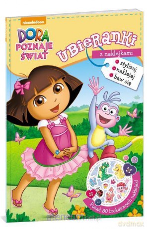 Ubieranki z naklejkami. Dora Poznaje świat [KSIĄŻKA]