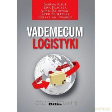 Vademecum logistyki [KSIĄŻKA]