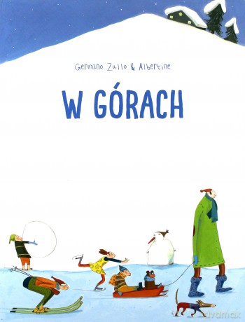 W górach - Germano Zullo, Albertine [KSIĄŻKA]
