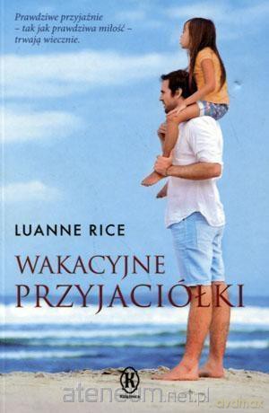 Wakacyjne przyjaciółki (pocket) - Luanne Rice [KSIĄŻKA]