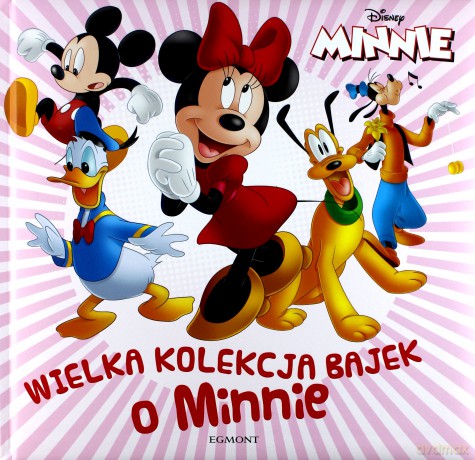 Wielka kolekcja bajek o Minnie [KSIĄŻKA]