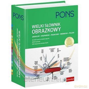 Wielki słownik obrazkowy angielsko-hiszpańsko-francusko-niemiecko-polski [KSIĄŻKA]