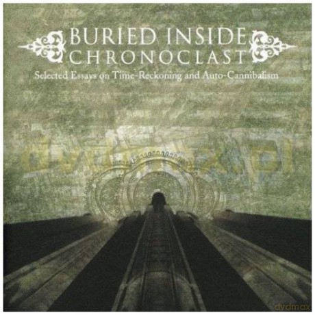 Buried Inside: Chronoclast [CD]