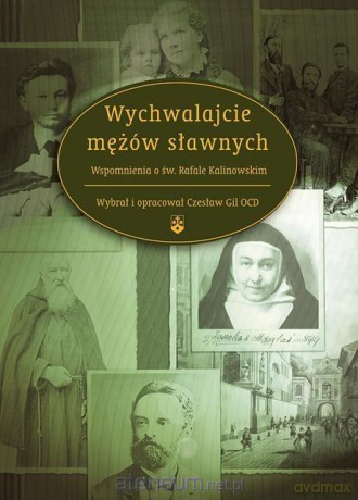 Wychwalajcie mężów sławnych - Honorat Czesław Gil [KSIĄŻKA]