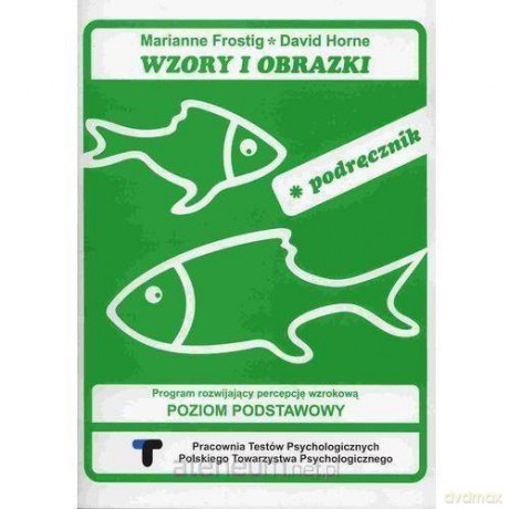 Wzory i obrazki. Podręcznik poziom podstawowy - Marianne Frostig, David Horne [KSIĄŻKA]