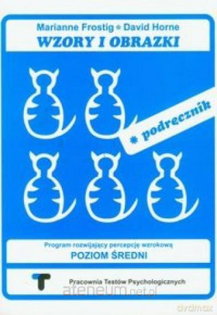 Wzory i obrazki. Podręcznik poziom średni - Marianne Frostig, David Horne [KSIĄŻKA]