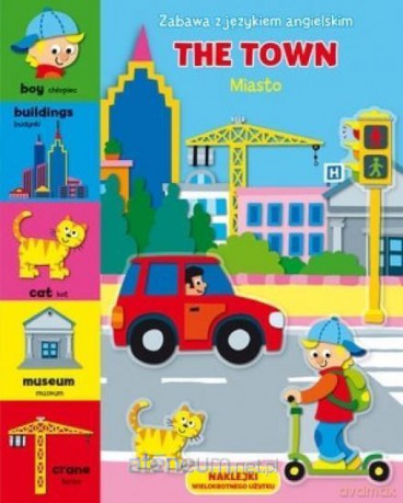 Zabawa z językiem angielskim. The Town Miasto [KSIĄŻKA]