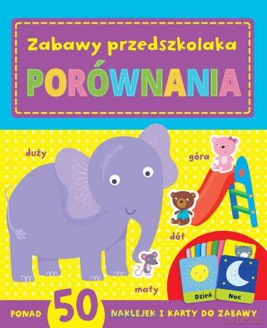 Zabawy w przedszkolaka. Porównania [KSIĄŻKA]
