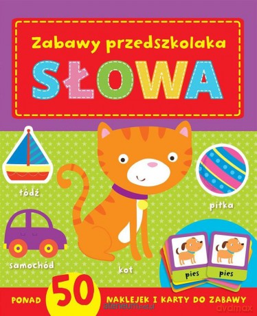 Zabawy w przedszkolaka. Słowa [KSIĄŻKA]