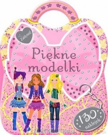Zabłyśnij! Piękne modelki [KSIĄŻKA]