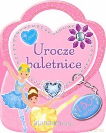 Zabłyśnij! Urocze baletnice [KSIĄŻKA]
