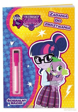 Zadania do zmazywania. Equestria Girls [KSIĄŻKA]