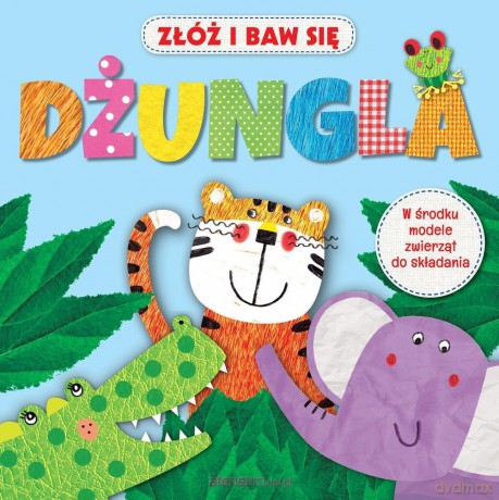 Złóż i baw się. Dżunga [KSIĄŻKA]
