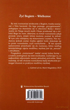 Żyć Bogiem (Tom I) Wielkanoc - Gabriel od św. Magdaleny [KSIĄŻKA]