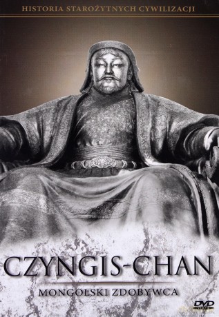 Tajemnice starożytnej Cywilizacji Czyngis Chan - Mongolski zdobywca (slim) [DVD]