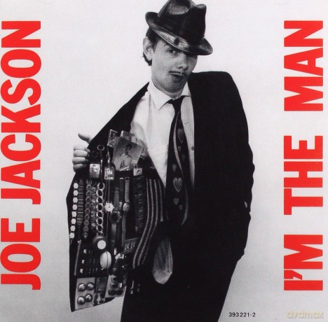Joe Jackson: I'm The Man [CD]