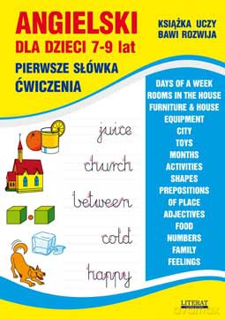Angielski dla dzieci 7-9 lat Pierwsze słówka. Ćwiczenia - Joanna Bednarska, Dagmara Gąska [KSIĄŻKA]