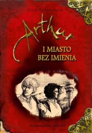 Artur i miasto bez imienia - Gerd Ruebenstrunk (twarda) [KSIĄŻKA]