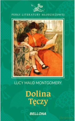 Dolina tęczy - Lucy Maud Montgomery (twarda) [KSIĄŻKA]