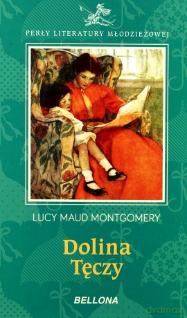 Dolina tęczy - Lucy Maud Montgomery (twarda) [KSIĄŻKA]