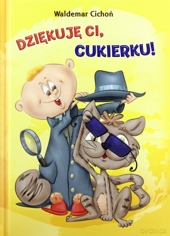 Dziękuję ci cukierku - Waldemar Cichoń (twarda) [KSIĄŻKA]