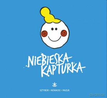 Niebieska kapturka - Bartosz Sztybor [KSIĄŻKA]