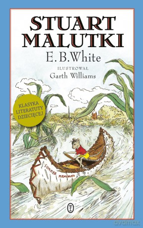 Stuart malutki - E.B. White (twarda) [KSIĄŻKA]